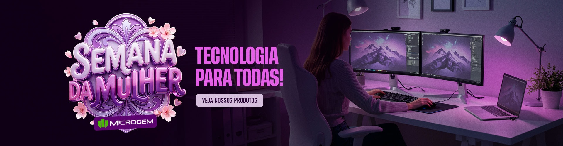 Especial dia da Mulher!