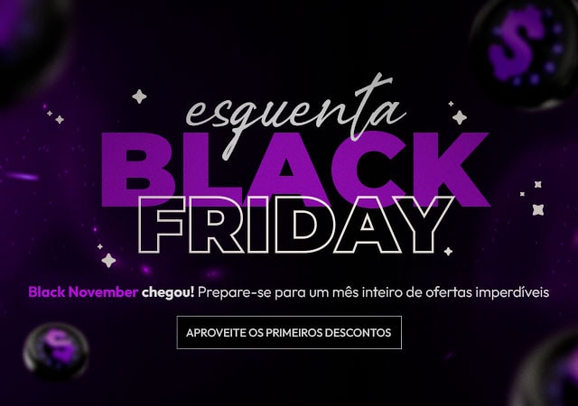 Esquenta Black Friday