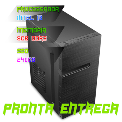 COMPUTADOR INTEL CORE I3 6100 / PLACA MÃE H110 / 8GB DDR4 1600MHZ / SSD 240GB / GABINETE / FONTE PADRÃO